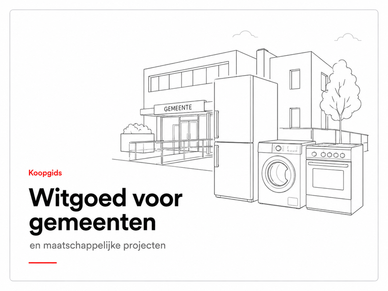 Koopgids witgoed voor gemeenten en maatschappelijke projecten